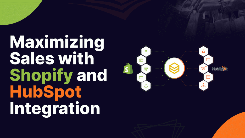 Shopify and Hubspot Integration